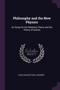 Philosophy and the New Physics