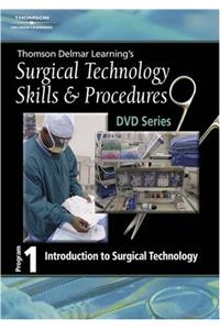 Surgical Technology Skills and Procedures: Introduction to the Surgical Technologist: Program One