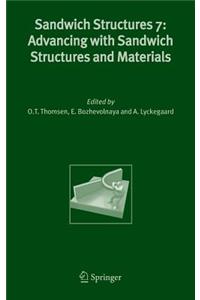 Sandwich Structures 7: Advancing with Sandwich Structures and Materials