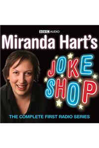 Miranda Hart's Joke Shop: The Complete First Radio Series