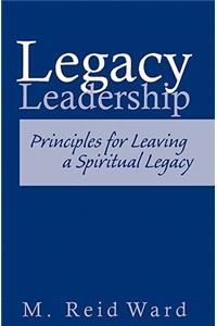 Legacy Leadership