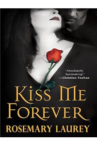 Kiss Me Forever
