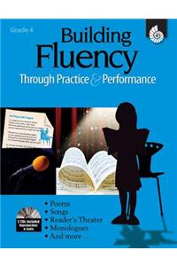 Building Fluency Through Practice & Performance Grade 4 (Grade 4)