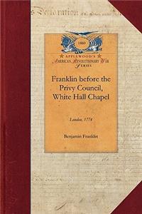 Franklin Before the Privy Council, White