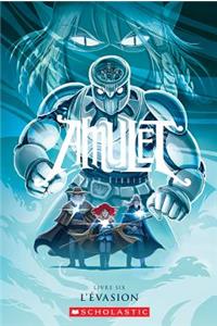 Amulet: N° 6 - l'Évasion