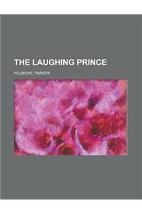 The Laughing Prince