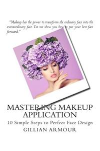 Mastering Makeup Application