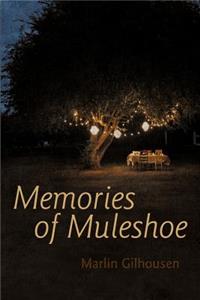 Memories of Muleshoe