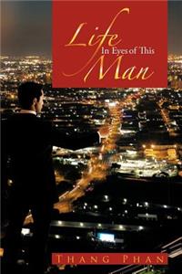 Life In Eyes of This Man