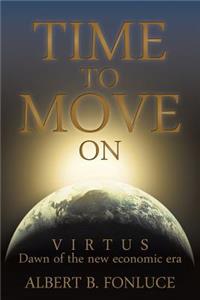Time to Move on