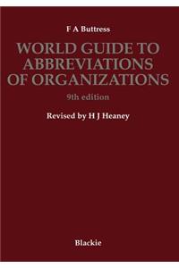 World Guide to Abbreviations of Organizations