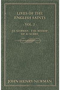 Lives of the English Saints - Vol. 2 - St. German - The Bishop of Auxerre