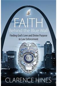 Faith Behind the Blue Wall