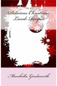 Delicious Christmas Lamb Recipes