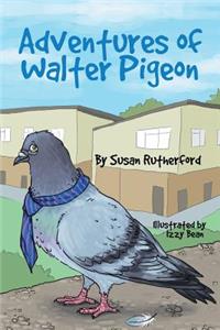 Adventures of Walter Pigeon