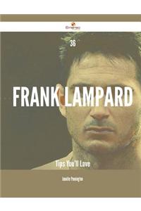 36 Frank Lampard Tips You'll Love