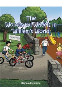 The Wonderful Wheels in William's World