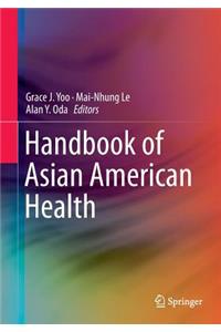 Handbook of Asian American Health