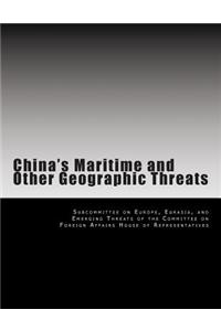 China's Maritime and Other Geographic Threats