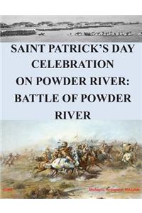 Saint Patrick's Day Celebration on Powder River