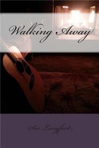 Walking Away