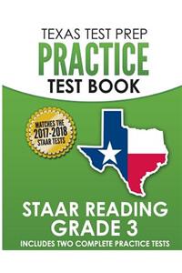 TEXAS TEST PREP Practice Test Book STAAR Reading Grade 3