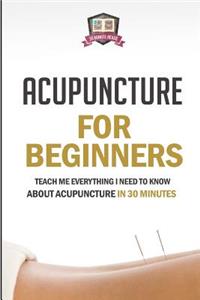 Acupuncture For Beginners