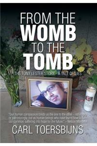 From the Womb to the Tomb