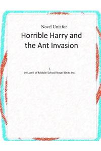 Novel Unit for Horrible Harry and the Ant Invasion