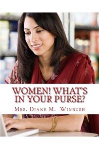 Women! What's In Your Purse?