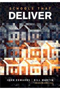 Schools That Deliver