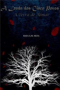 A Lenda DOS Cinco Povos