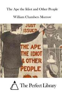 Ape the Idiot and Other People
