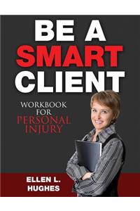 Be A Smart Client - Workbook