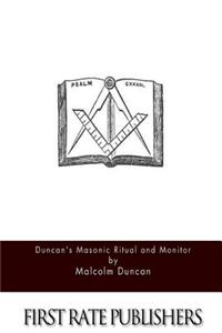 Duncan's Masonic Ritual and Monitor