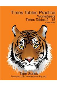 Times Tables Practice Worksheets - 2nd Edition