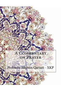 A Commentary on Prayer