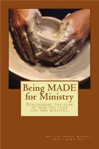 Being MADE for Ministry