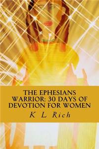 The Ephesians Warrior