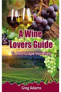 Wine Lovers Guide