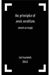 Principles of Sonic Occultism