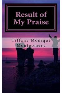 Result of My Praise