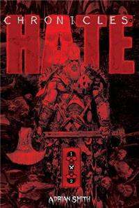 Chronicles of Hate Collected Edition of Book 1 & 2