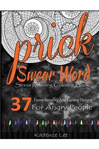 Swear Word Stress Relieving Coloring Book