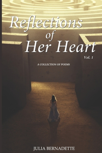 Reflections of Her Heart, Vol. 1