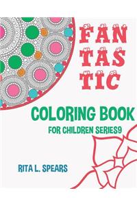 Fantastic Coloring book For Children SERIES9