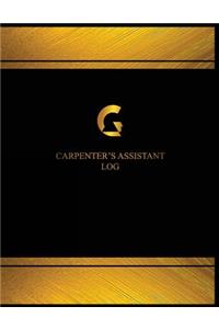 Carpenter's Assistant Log (Log Book, Journal - 125 pgs, 8.5 X 11 inches)