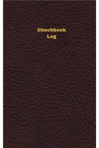 Checkbook Log (Logbook, Journal - 96 pages, 5 x 8 inches)