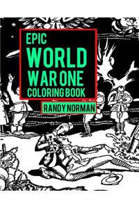 Epic World War One Coloring Book