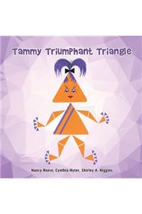 Tammy Triumphant Triangle